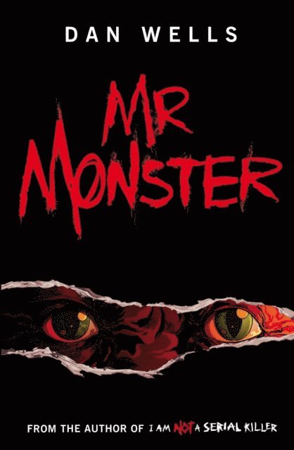 Dan Wells - Mr Monster, E-bok