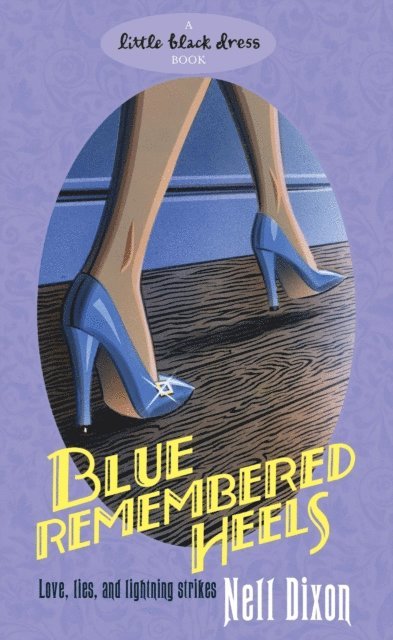 Nell Dixon - Blue Remembered Heels, E-bok