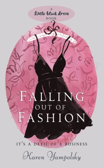 Karen Yampolsky - Falling out of Fashion, E-bok