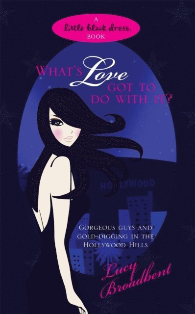 Lucy Broadbent - What's Love Got to do With It?, E-bok
