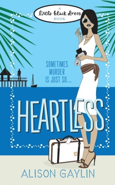 Alison Gaylin - Heartless, E-bok