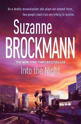 Suzanne Brockmann - Into the Night: Troubleshooters 5, Häftad