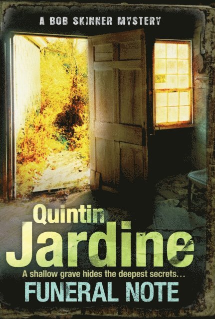 Quintin Jardine - Funeral Note (Bob Skinner series, Book 22), E-bok