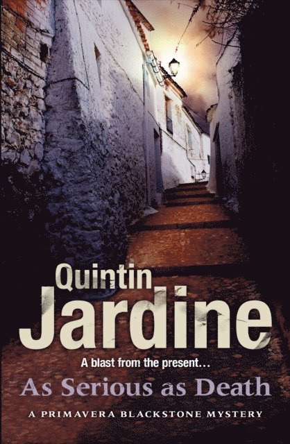 Quintin Jardine - As Serious As Death (Primavera Blackstone series, Book 5), E-bok