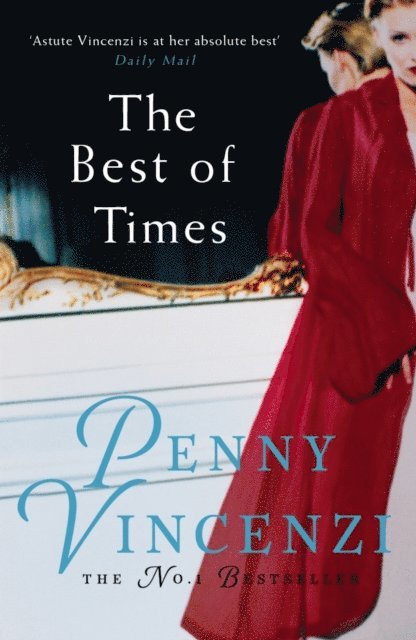 Penny Vincenzi - Best of Times, E-bok