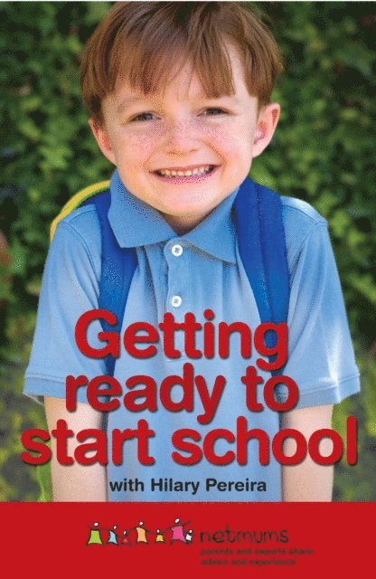 Hollie Smith, Hilary Pereira, Netmums - Getting Ready to Start School, E-bok
