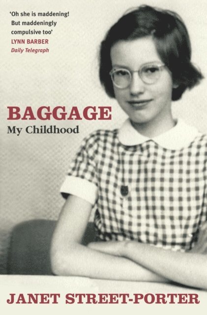 Janet Street-Porter - Baggage: My Childhood, E-bok