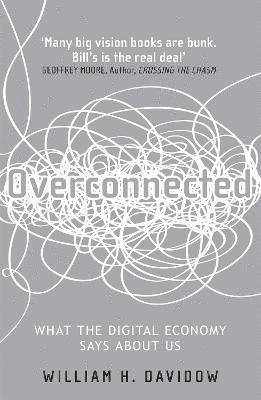 William H. Davidow - Overconnected, Häftad