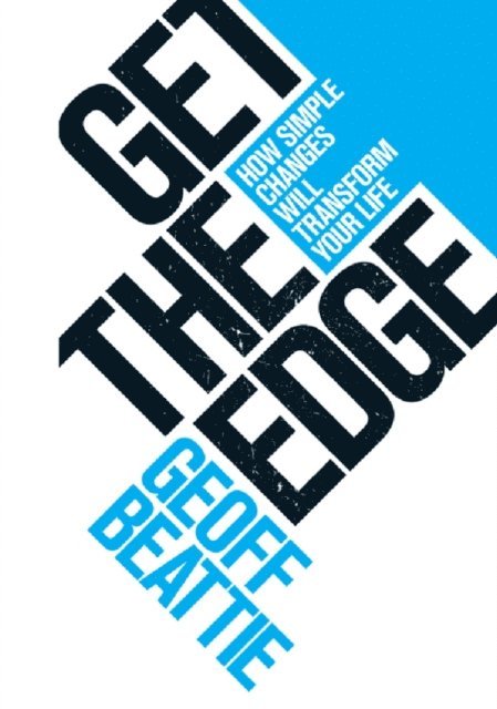 Geoff Beattie - Get The Edge, E-bok