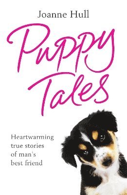 Joanne Hull - Puppy Tales, Häftad. Tillgänglighet: Lägg i varukorg