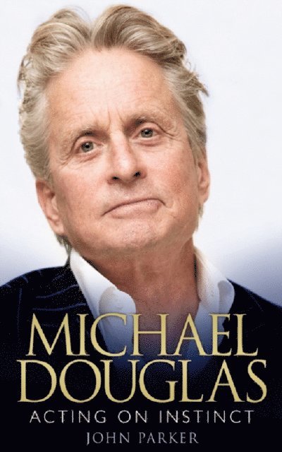 John Parker - Michael Douglas: Acting on Instinct, E-bok