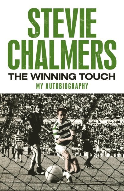 Graham McColl, Stevie Chalmers - Winning Touch: My Autobiography, E-bok