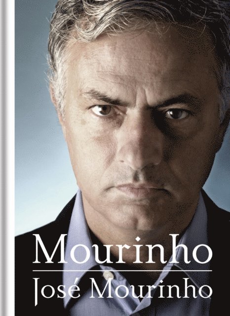 Jose Mourinho - Mourinho, E-bok