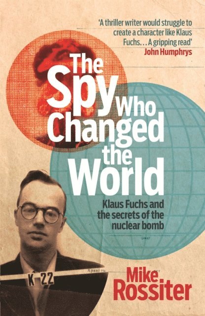 Mike Rossiter - Spy Who Changed The World, E-bok. Tillgänglighet: Lägg i varukorg