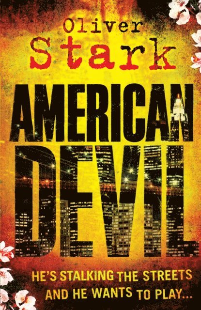 Oliver Stark - American Devil (Harper and Levene 1), E-bok