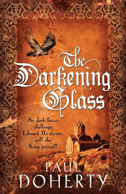 Paul Doherty - Darkening Glass (Mathilde of Westminster Trilogy, Book 3), E-bok