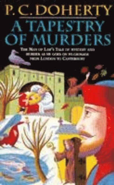 Paul Doherty - Tapestry of Murders (Canterbury Tales Mysteries, Book 2), E-bok