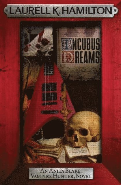 Laurell K. Hamilton - Incubus Dreams, E-bok