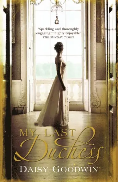 Daisy Goodwin - My Last Duchess, E-bok