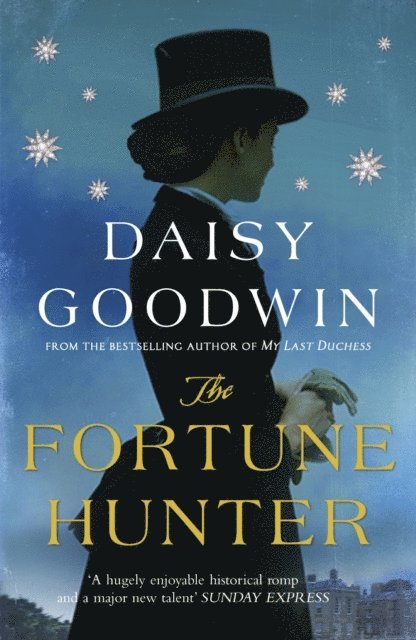 Daisy Goodwin - Fortune Hunter, E-bok