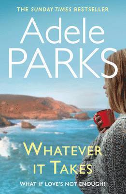 Whatever It Takes av Adele Parks