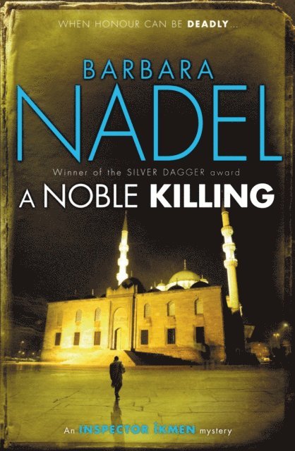 Barbara Nadel - Noble Killing (Inspector Ikmen Mystery 13), E-bok