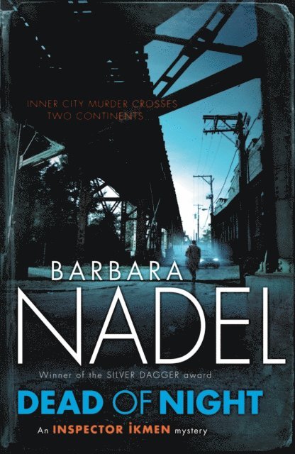 Barbara Nadel - Dead of Night (Inspector Ikmen Mystery 14), E-bok