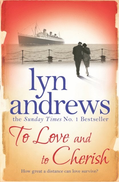 Lyn Andrews - To Love and to Cherish, E-bok
