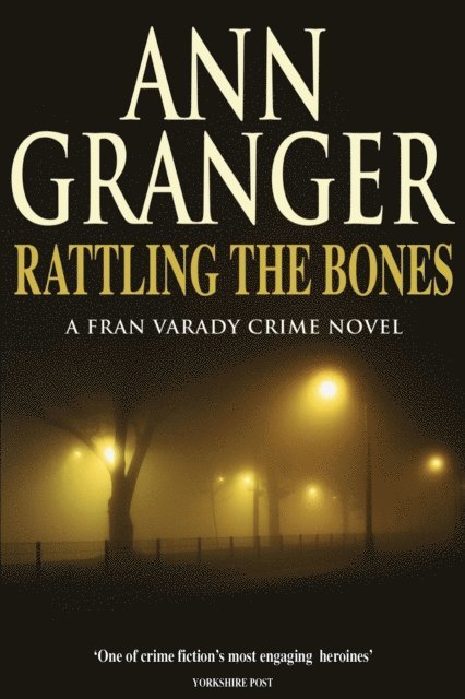 Ann Granger - Rattling the Bones (Fran Varady 7), E-bok