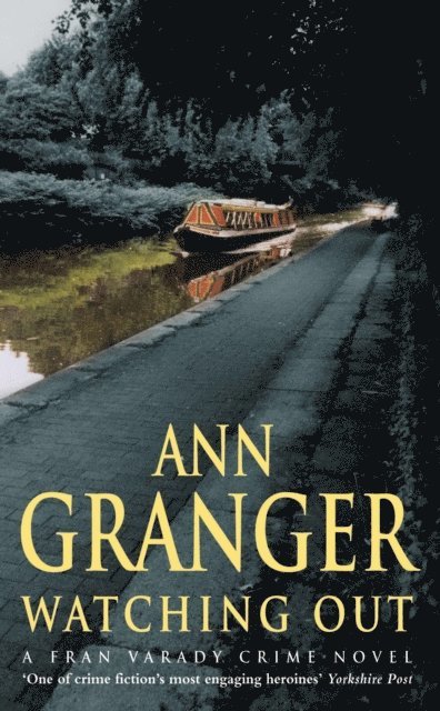 Ann Granger - Watching Out (Fran Varady 5), E-bok