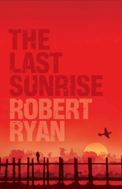 Robert Ryan - Last Sunrise, E-bok