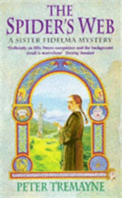 Peter Tremayne - Spider's Web (Sister Fidelma Mysteries Book 5), E-bok