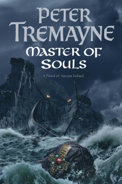 Peter Tremayne - Master Of Souls (Sister Fidelma Mysteries Book 16), E-bok