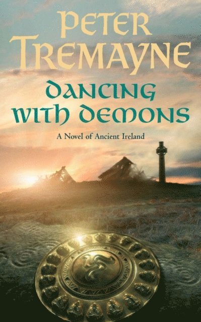 Peter Tremayne, Dancing With Demons - Dancing with Demons (Sister Fidelma Mysteries Book 18), E-bok