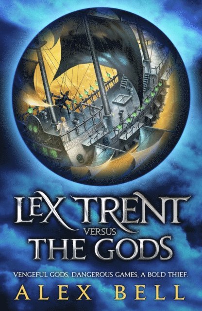 Alex Bell - Lex Trent Versus The Gods, E-bok