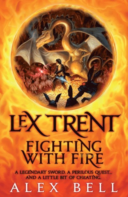 Alex Bell - Lex Trent: Fighting With Fire, E-bok