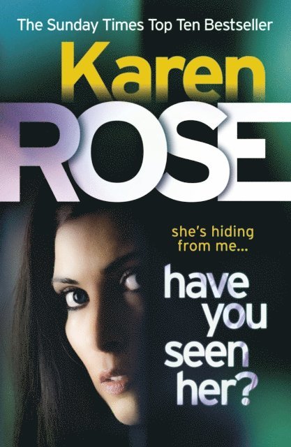 Karen Rose - Have You Seen Her? (The Raleigh Series), E-bok