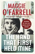 Hand That First Held Mine