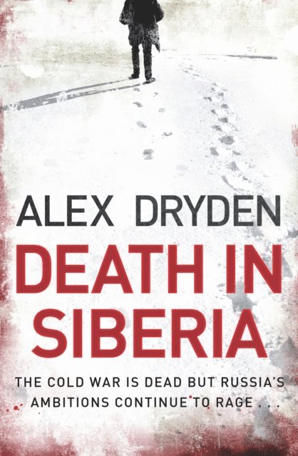 Alex Dryden - Death In Siberia, E-bok. Tillgänglighet: Lägg i varukorg