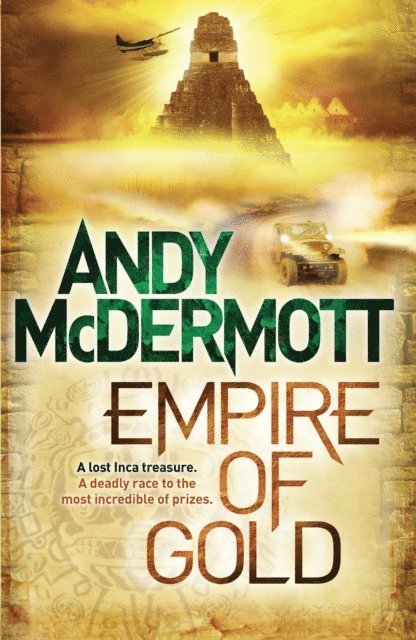 Andy McDermott - Empire of Gold (Wilde/Chase 7), E-bok