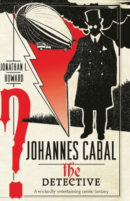 Jonathan L. Howard - Johannes Cabal the Detective, E-bok