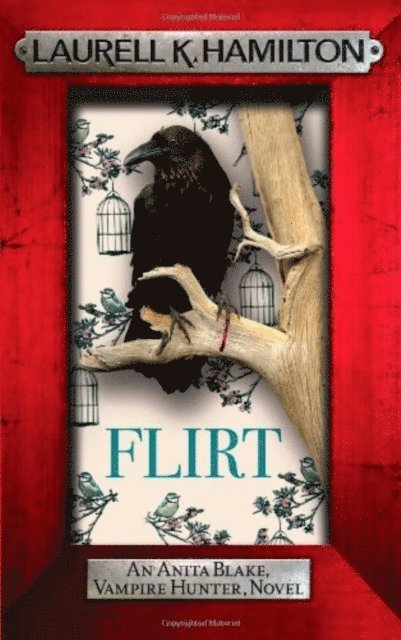 Laurell K. Hamilton - Flirt, E-bok