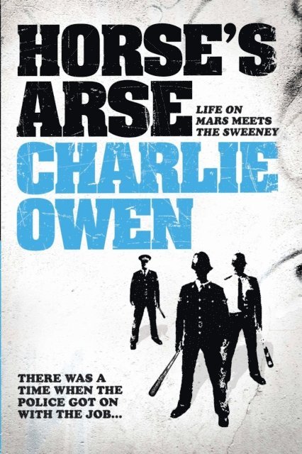 Charlie Owen - Horse's Arse, E-bok. Tillgänglighet: Lägg i varukorg