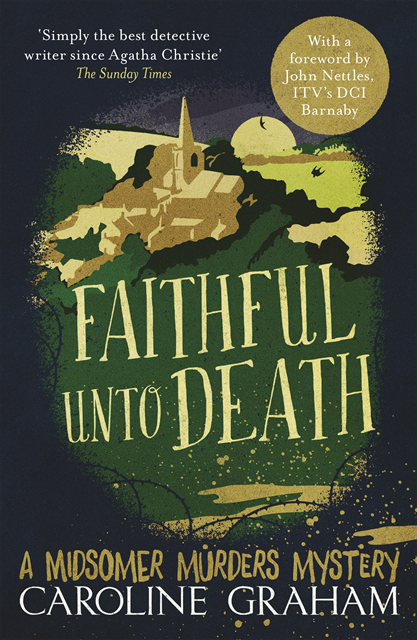 Caroline Graham - Faithful unto Death, E-bok