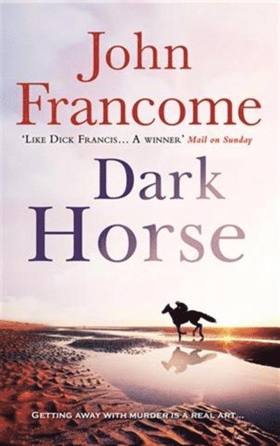 John Francome - Dark Horse, E-bok