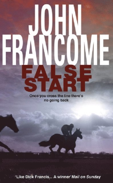 John Francome - False Start, E-bok