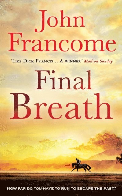 John Francome - Final Breath, E-bok