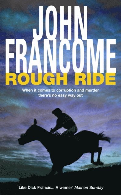 John Francome - Rough Ride, E-bok