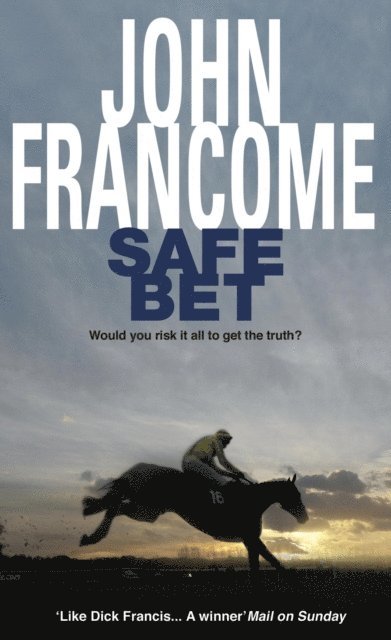 John Francome - Safe Bet, E-bok