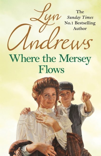 Lyn Andrews - Where the Mersey Flows, E-bok